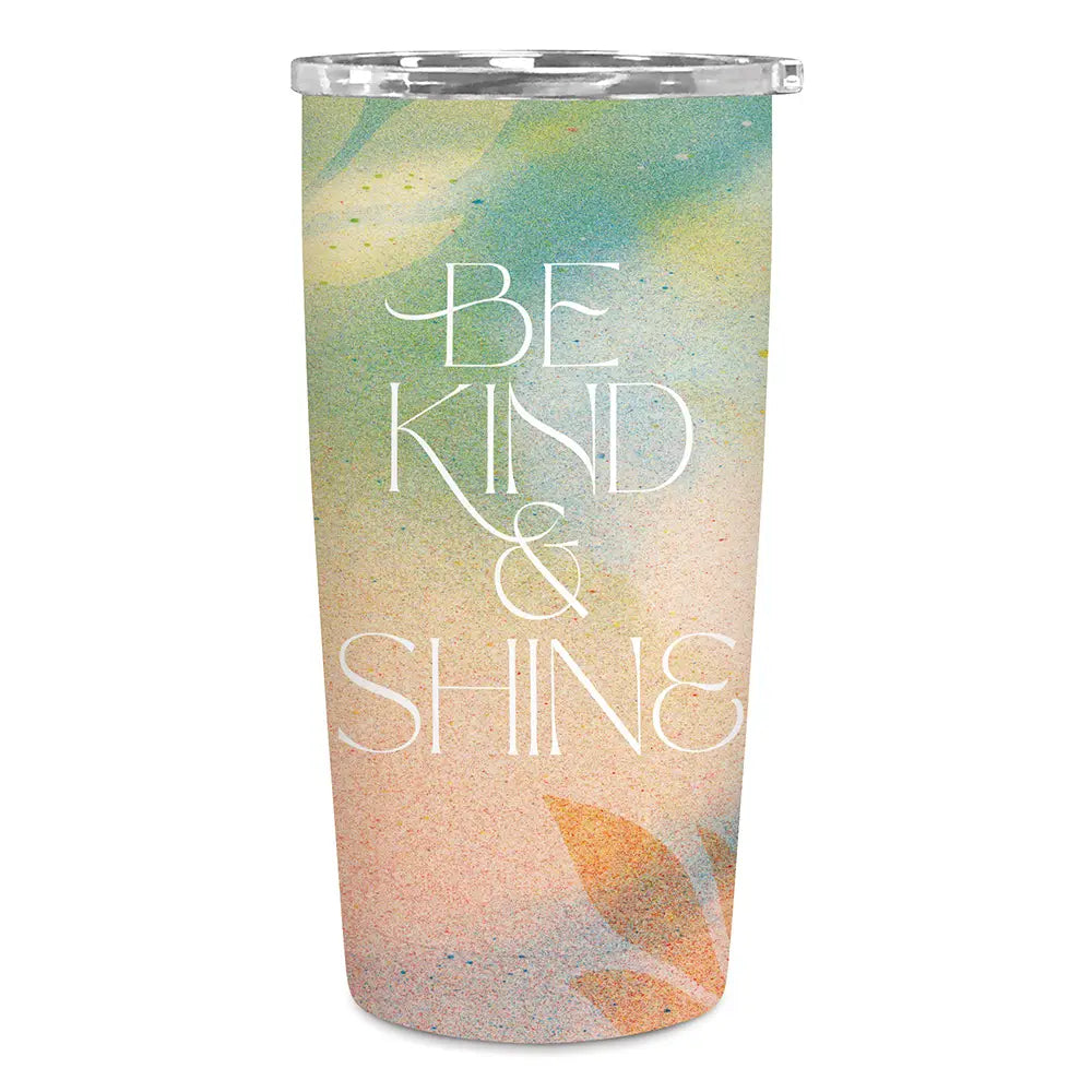 Be Kind & Shine Tumbler