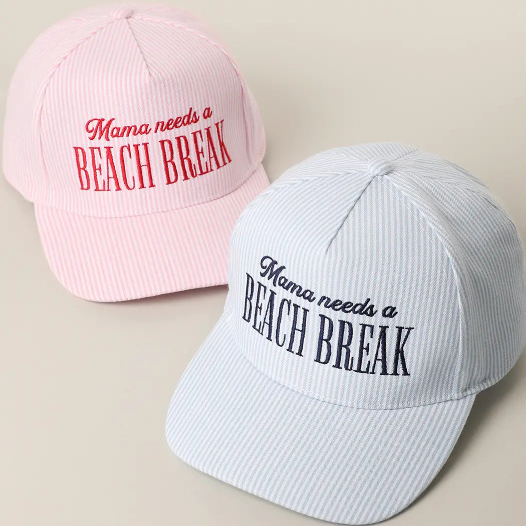 Mama Needs A Beach Break Hat