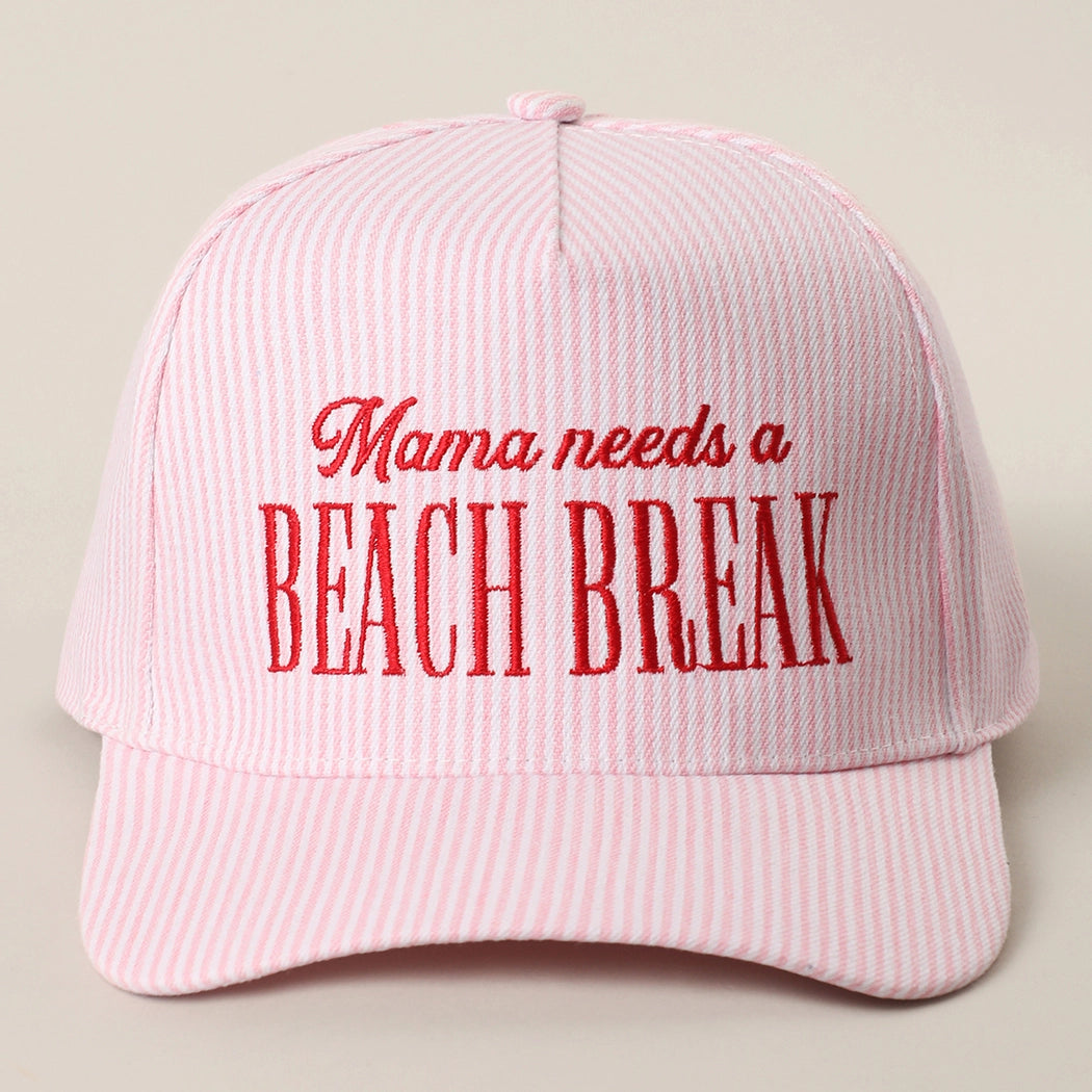 Mama Needs A Beach Break Hat