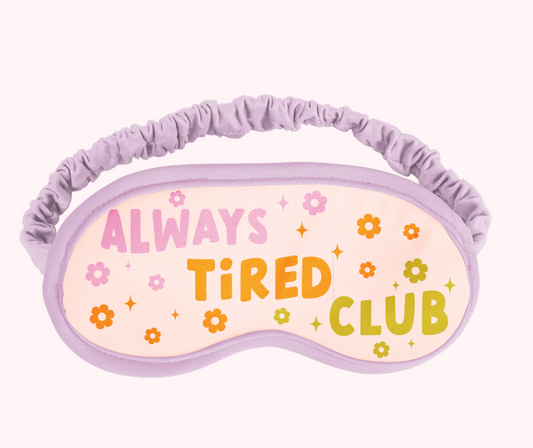 Sleep Mask - Always Tired Club